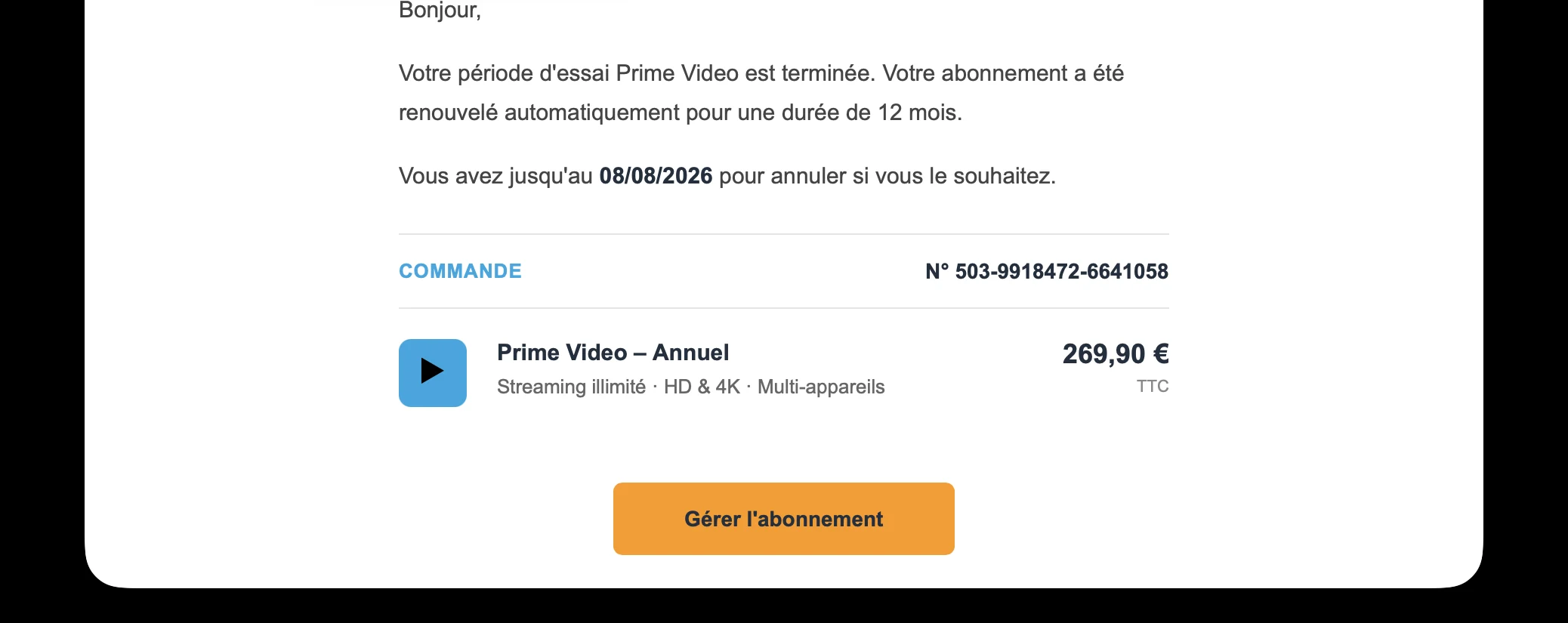 Capture d'écran du faux email Prime Video annonçant un renouvellement d'abonnement à 269,90€ avec un bouton Gérer l'abonnement